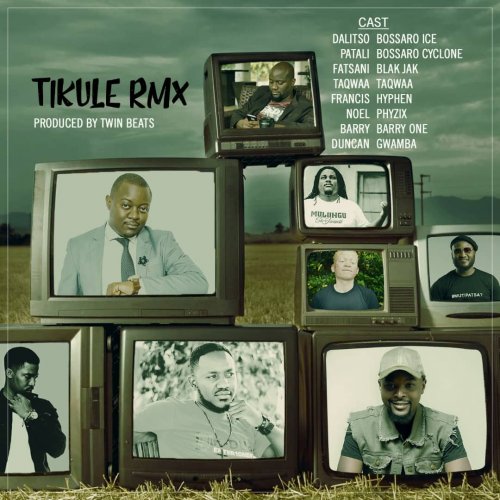 Tikule All Star Remix (Bossaro Ice, Gwamba, Barry 1, Hyphen,  Bossaro Cyclone, Blakjak, Taqwaa)