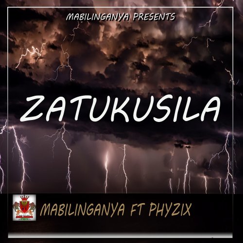 Zatukusila (Ft Mabilinganya Empire)