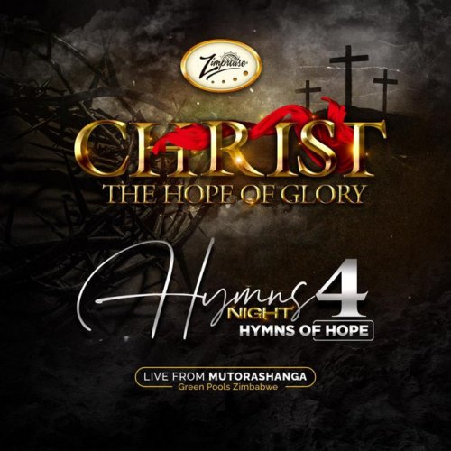 Hymns Night 4: The Hope of Glory by Zimpraise | Album