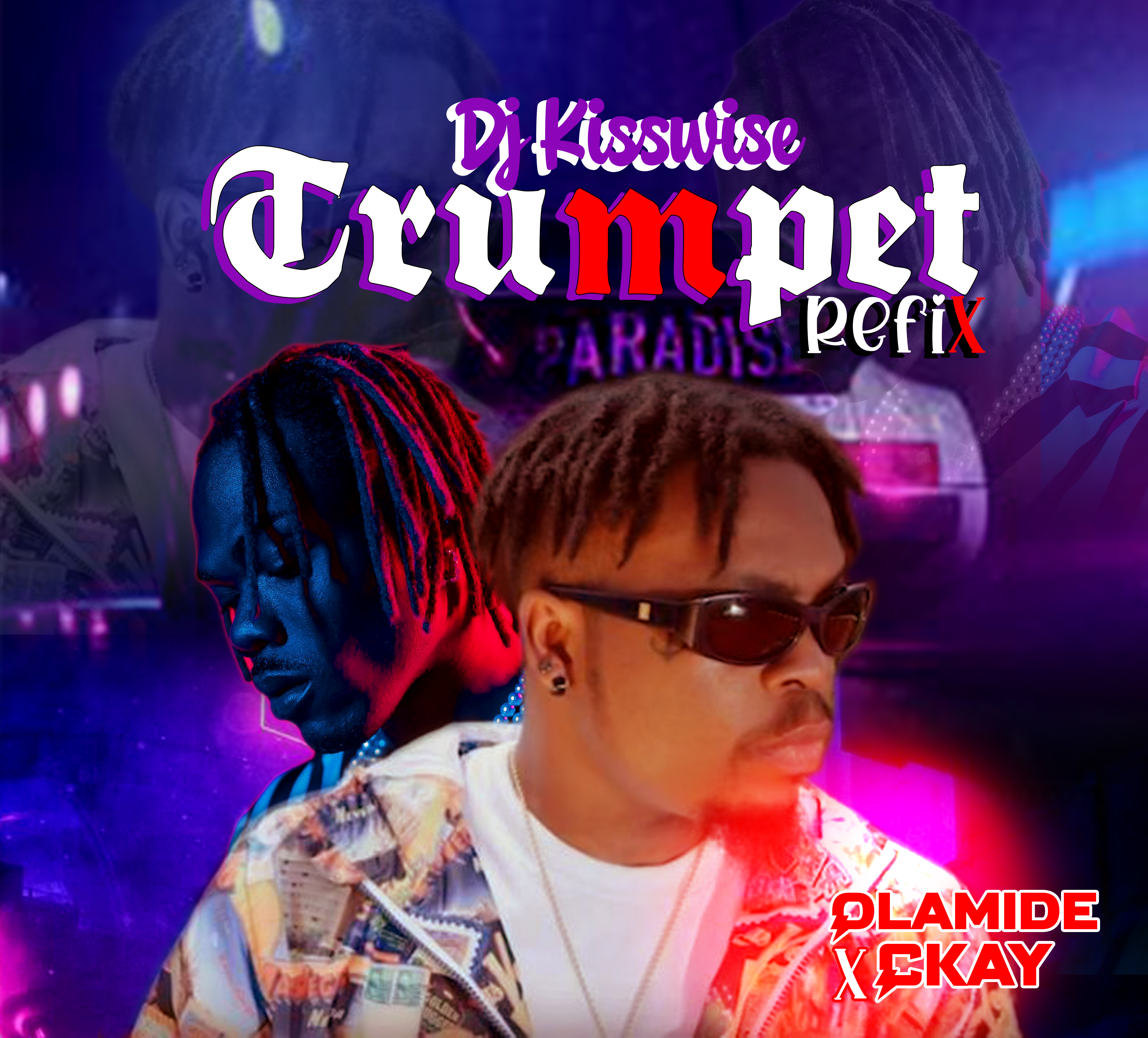 Trumpet Refix (Ft Olamide, Ckay)