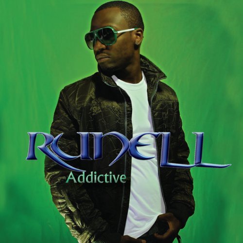 Addictive by Runell | Album