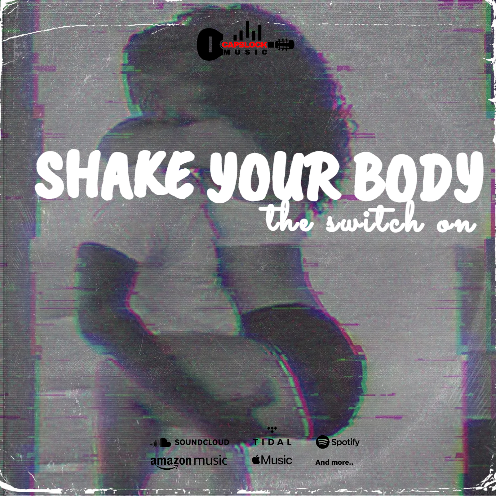 Shake your Body (Ft The Switch On)