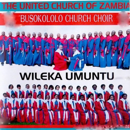 Wileka Umunth by Busokololo Churh Choir | Album