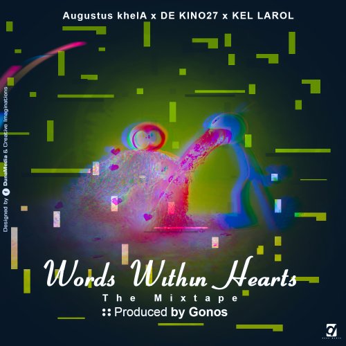 WORDS WITHIN HEARTS THE MIXTAPE by De kino27 | Album