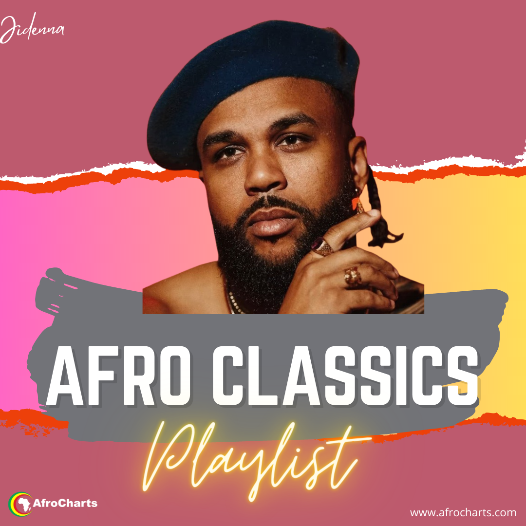 Afro Classics | Playlist - AfroCharts