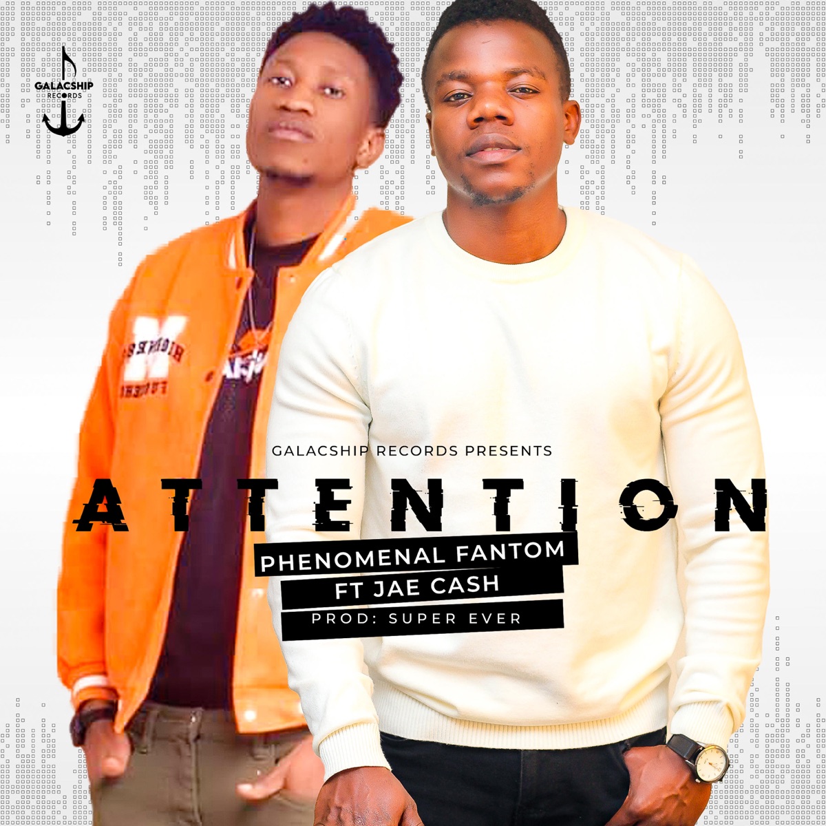Attention (Ft Jae Cash)