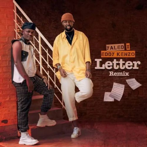 Letter (Remix) (Ft Eddy Kenzo)