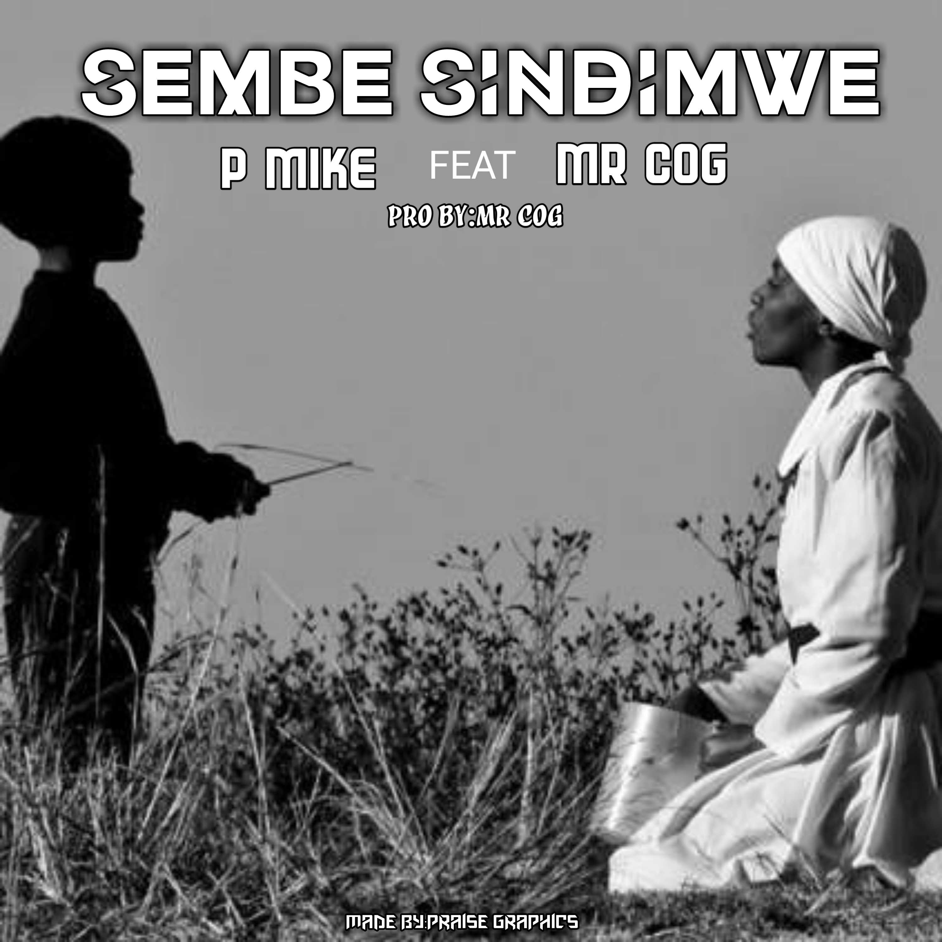 Sembe SINDIMWE (Ft Mr COG)