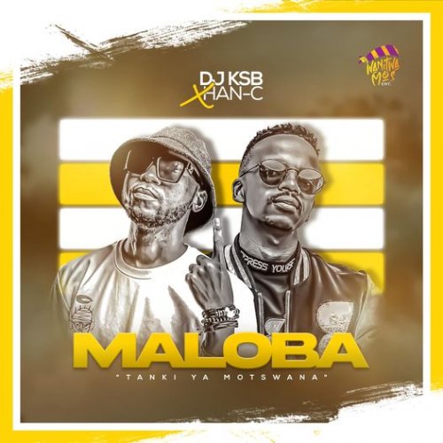 Maloba (Ft DJ KSB)