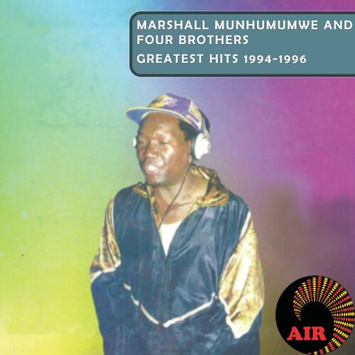 Greatest Hits by Marshal Munhumumwe | Album