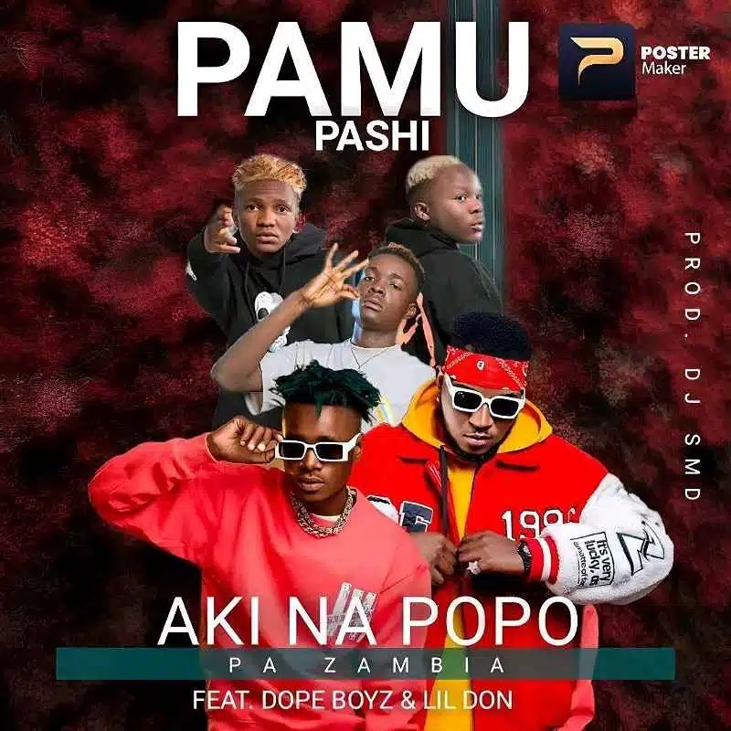 Pamu Pashi (Ft Dope Boys & Lil Don)