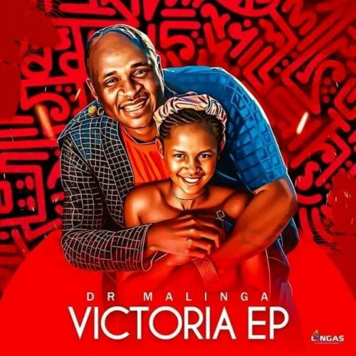 Victoria by Dr Malinga | Album