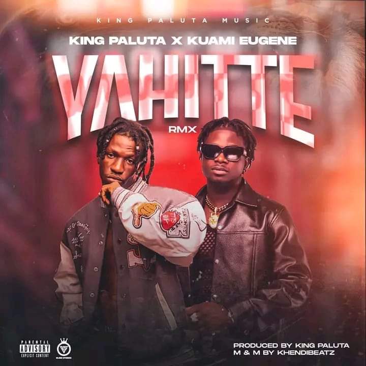 Yahitte (Remix) (Ft Kuami Eugene, Andy Dosty)