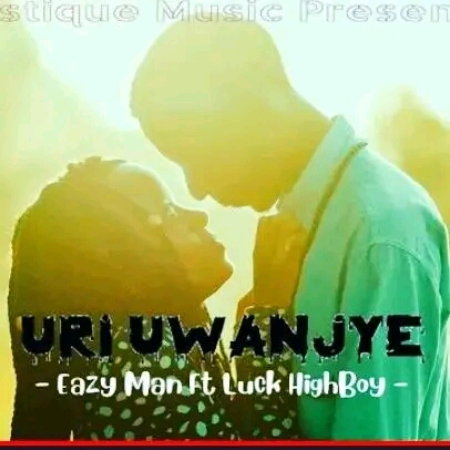 Uri uwanjye (Ft lucky high boy