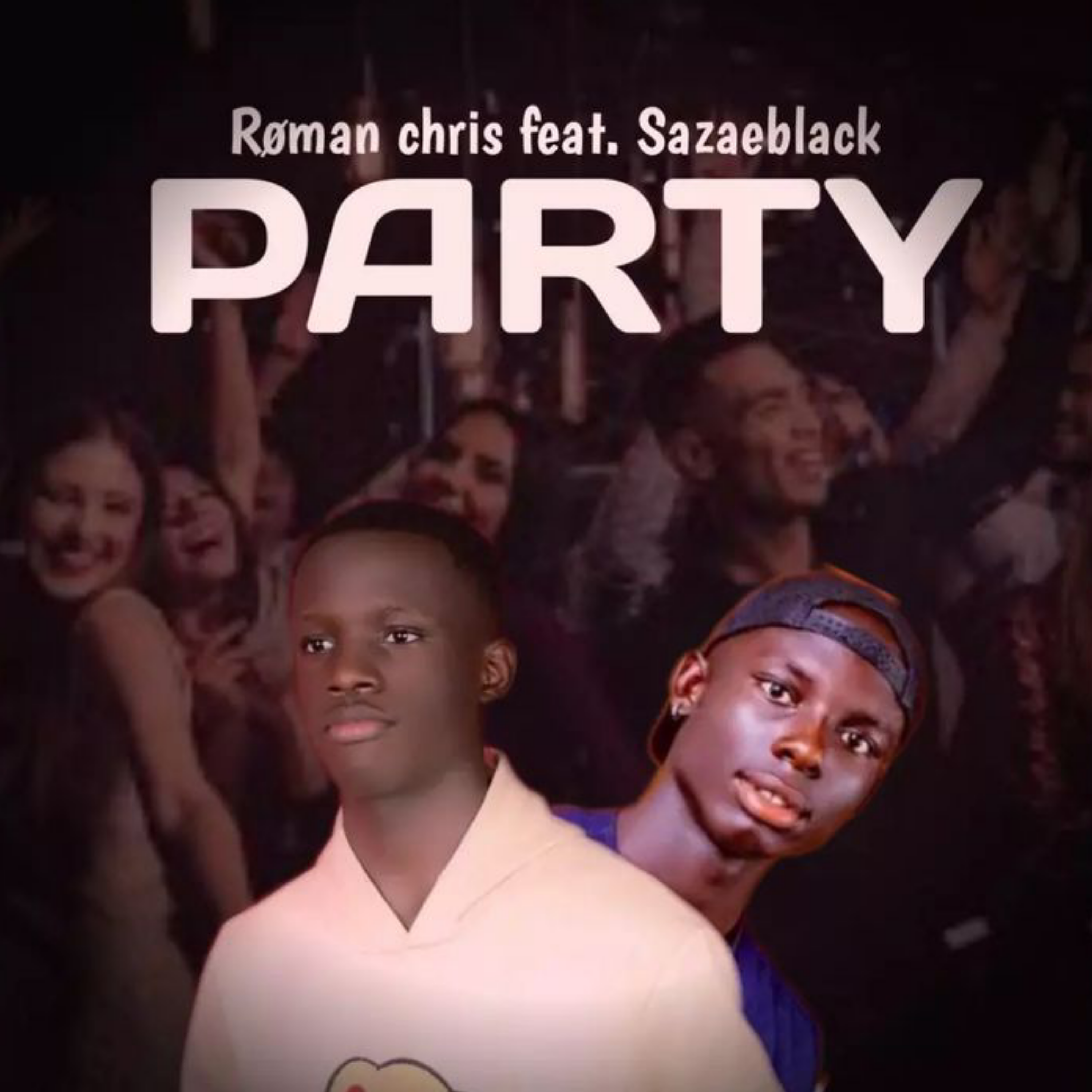 Party (Ft sazaeblack)