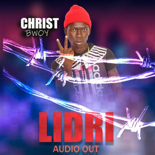 lidri (Christ Bwoy, Bino Sounds)