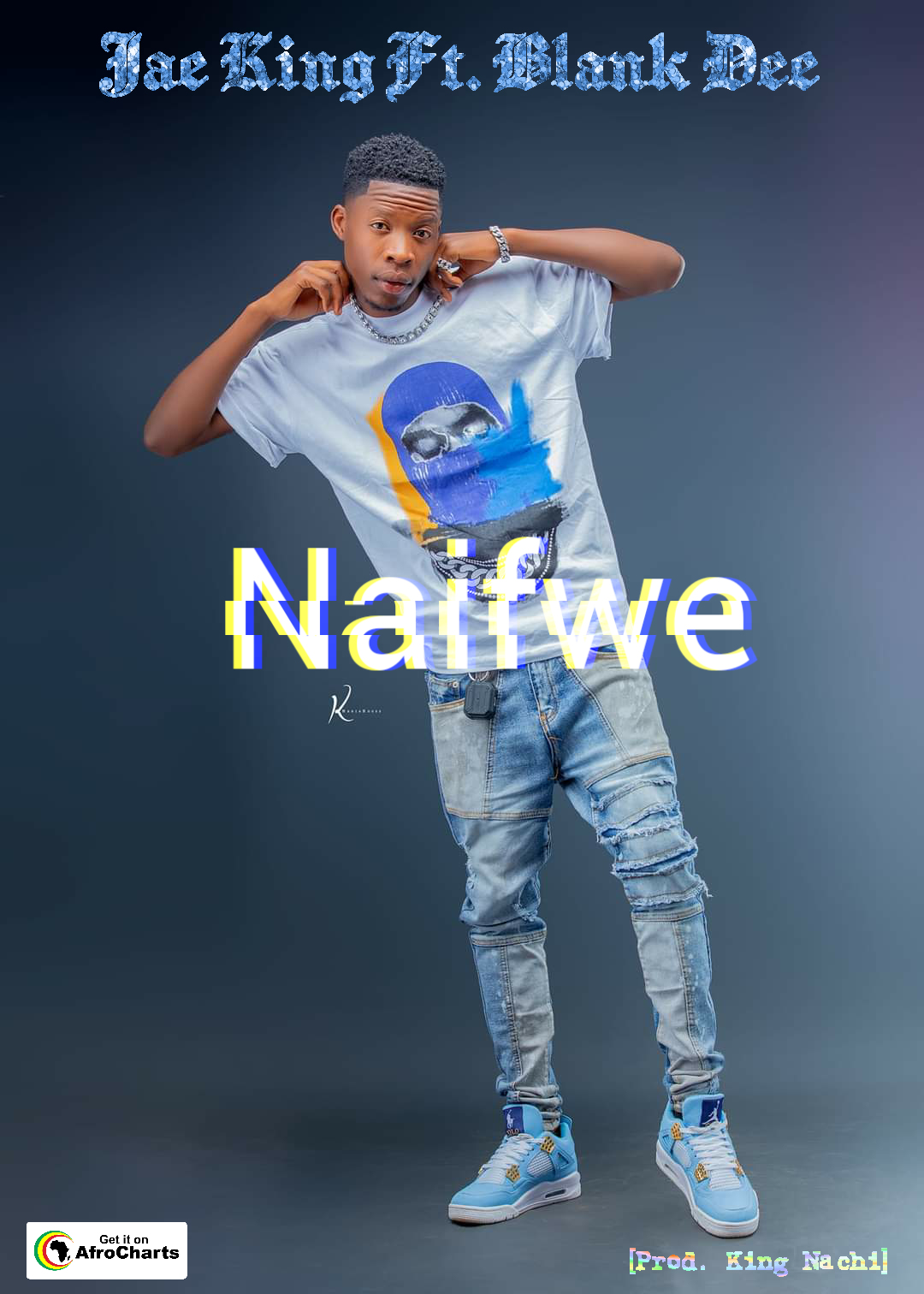 Naifwe (Ft Blank Dee)