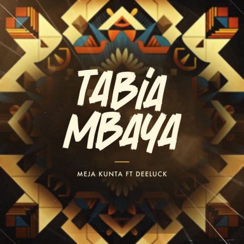 Tabia Mbaya (Ft Deeluck)