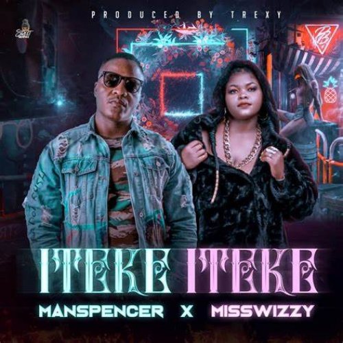 Iteke Iteke (Ft Miss Wizzy)