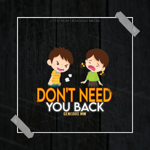 Don't need you back