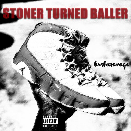 STONER TURNED BALLER (JOE)