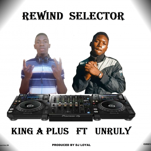 Rewind Selector (Ft Unruly)