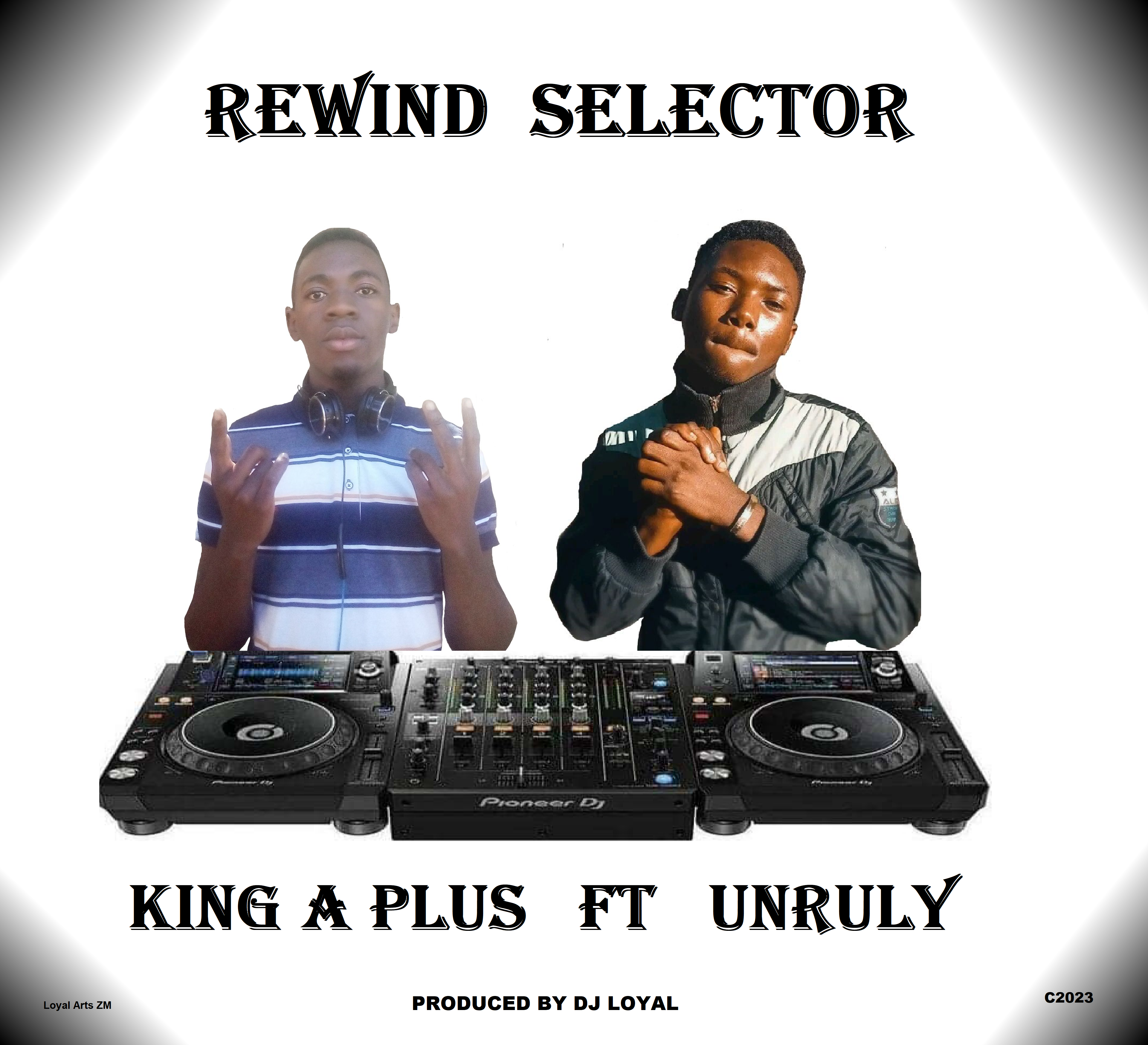 Rewind Selector (Ft Unruly)