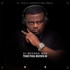 The Big Boss lll by DJ Mzenga Man | Album