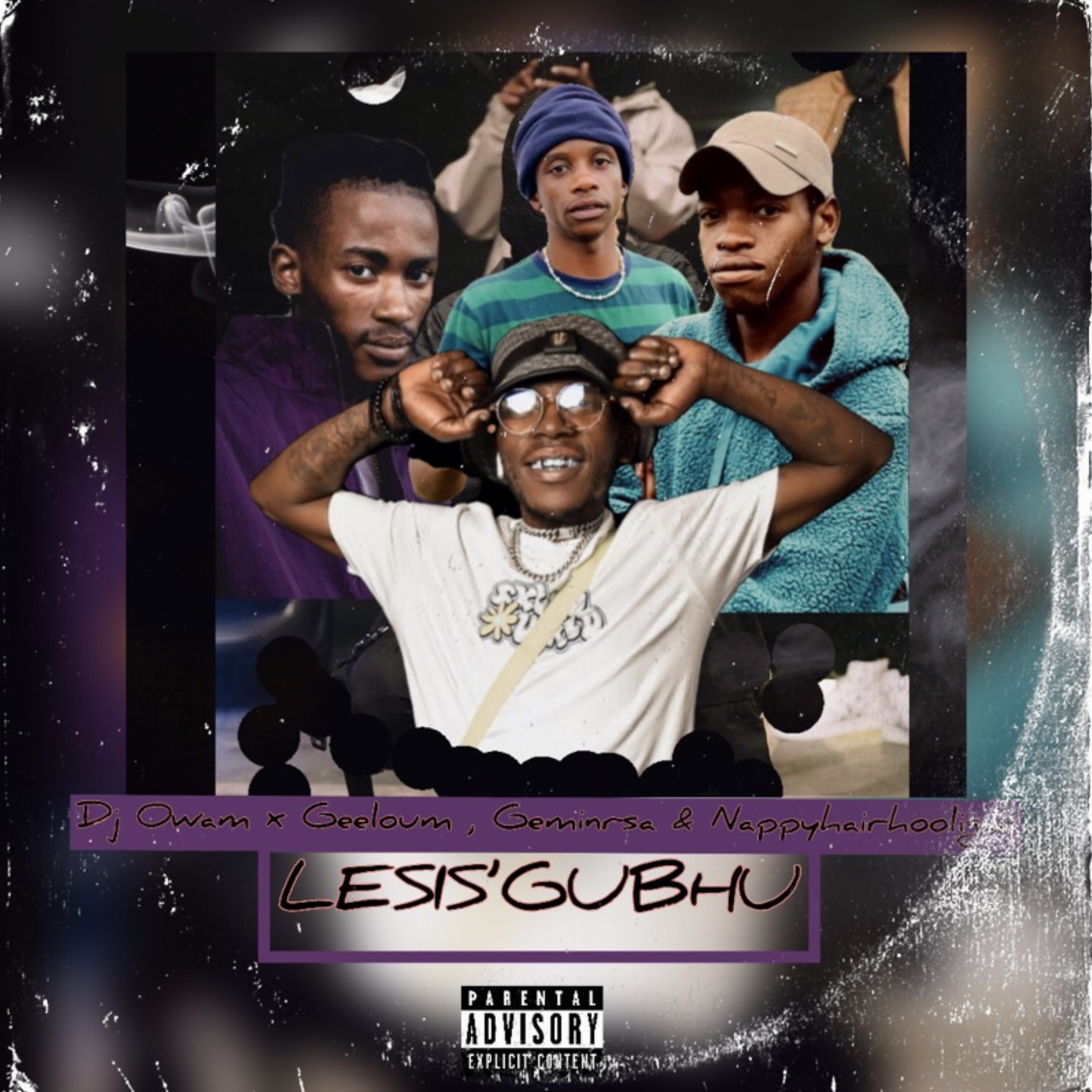 Lesis'gubhu (FtGeeloum, Gemini Rsa & Nappyhairhooligan)