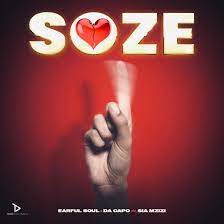 Soze (Ft Da Capo, Sia Mzizi)