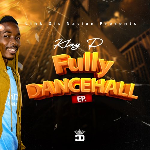 Fully Dancehall by Klay P
