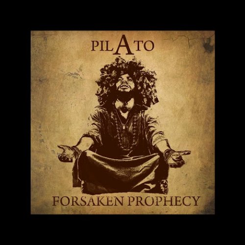 Forsaken Prophecy by Pilato | Album