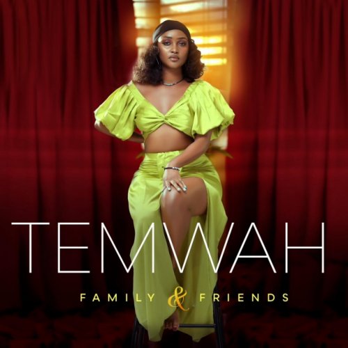 Family & Friends by Temwah | Album