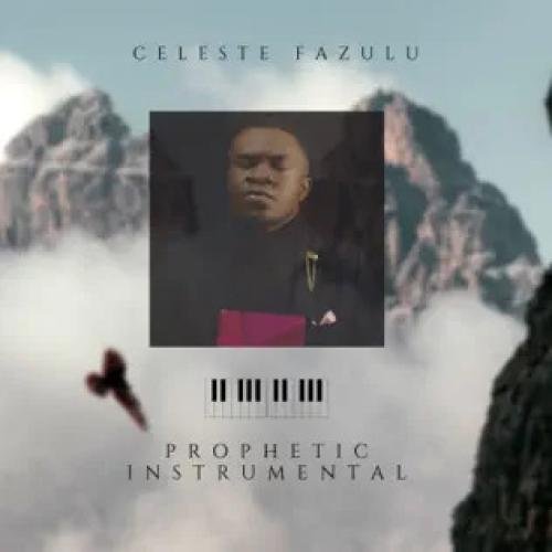 Prophetic Instrumental by Celeste Fazulu | Album