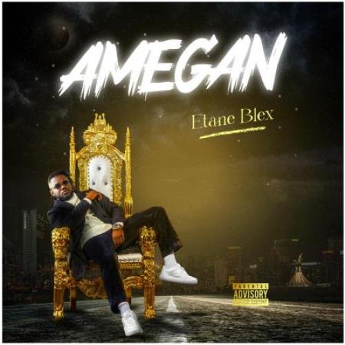 Amegan by Etane Blex | Album