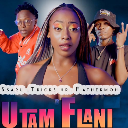 Utam Flani  (Ft Fathermoh, Tricks Hr)