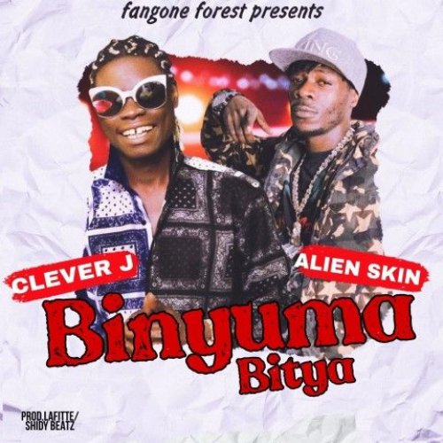 Binyuma Bitya (Ft Clever J)