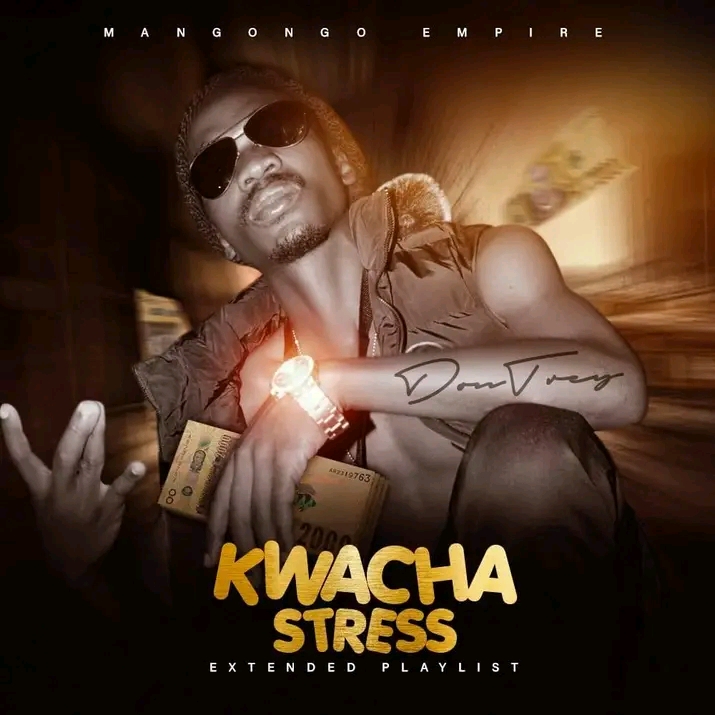 Kwacha Stress by DON TREY | Album