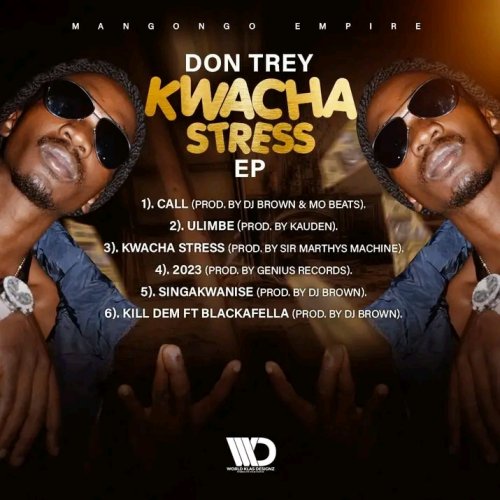 Kwacha Stress ep