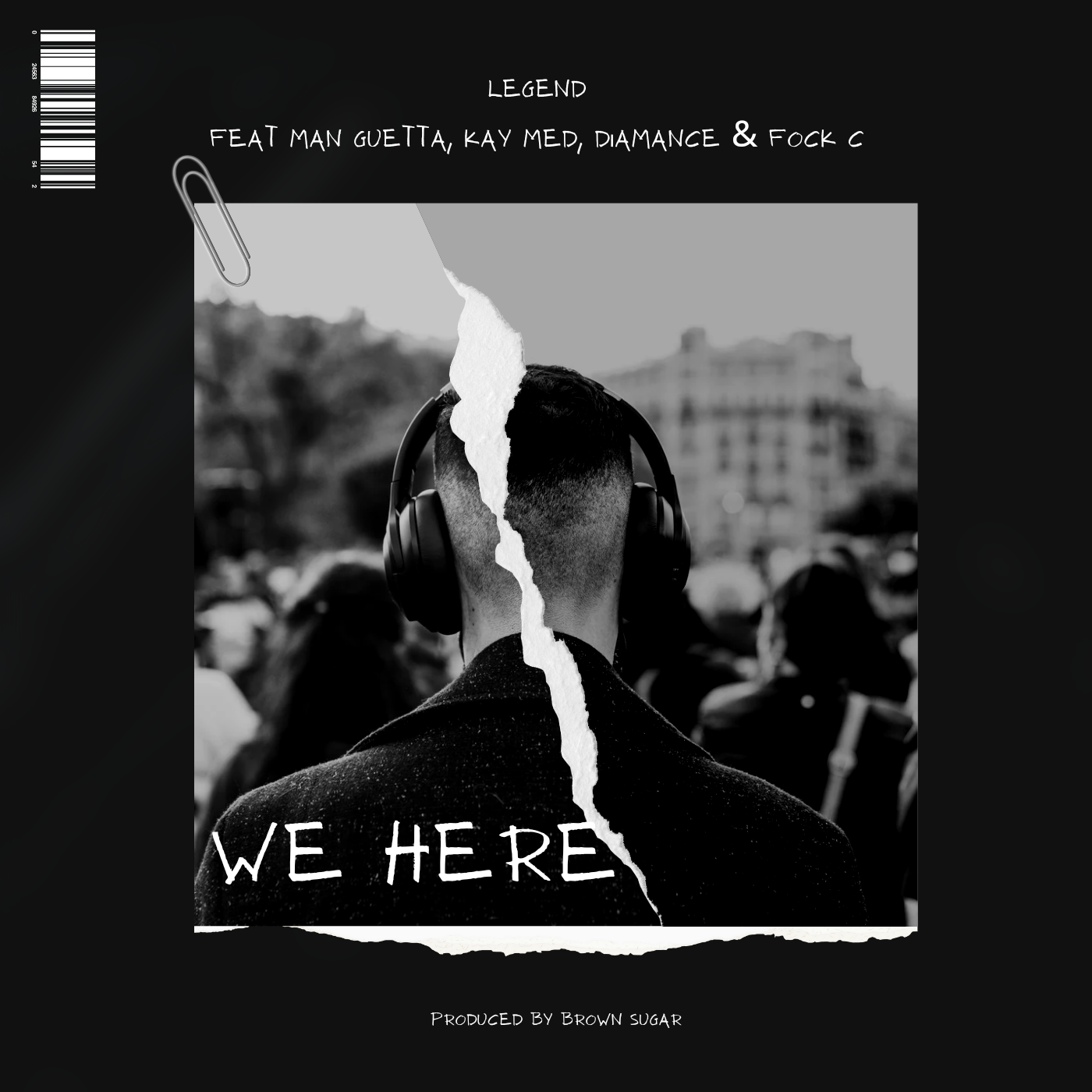 We Here (Ft Man Guetta, Kay Med, Diamance, Fock C)