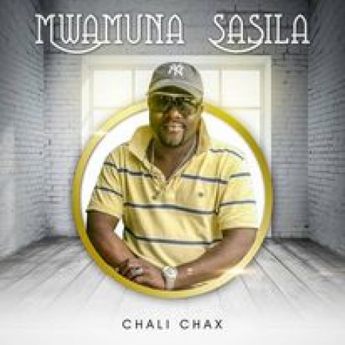 Mwamuna Salila by Chali Chax | Album