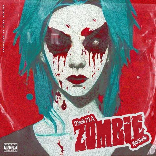 Zombie (Ft Kobe Norths)