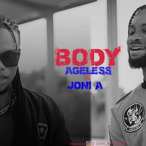 BODY (Ft Ageless)