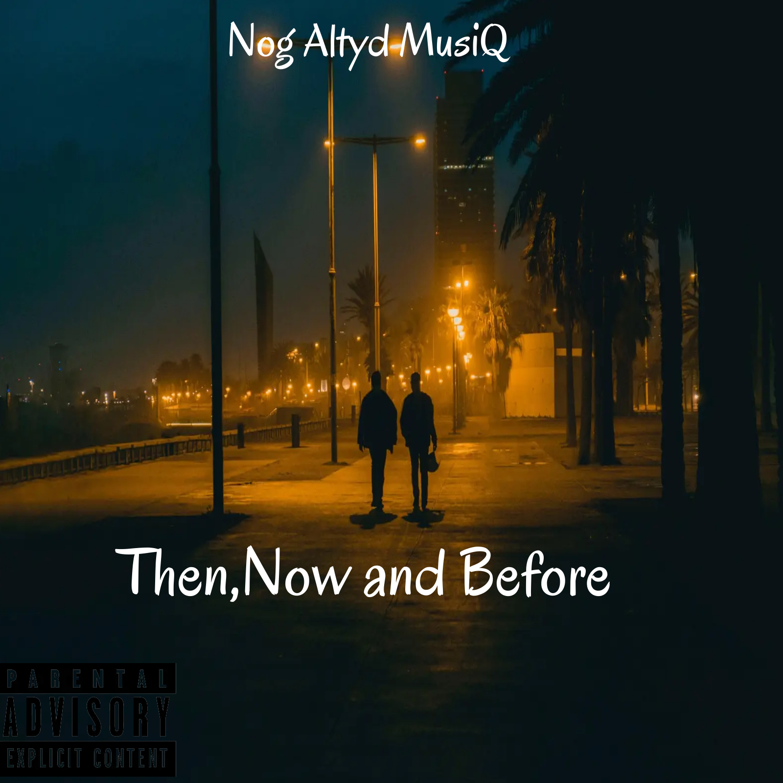 Then Now and Before by Nog Altyd Musiq | Album