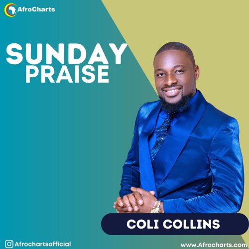 Sunday Praise (Ft Coli Collins)