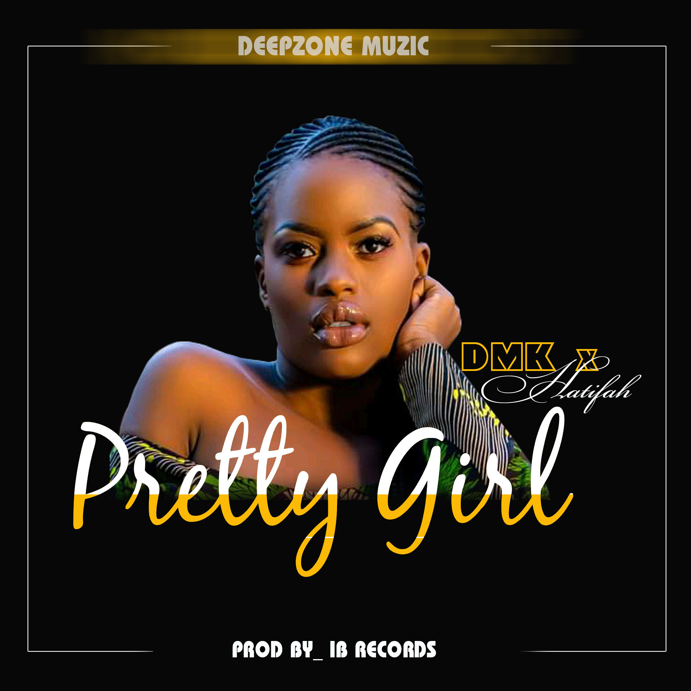 Pretty Gal (Ft Hatifah)