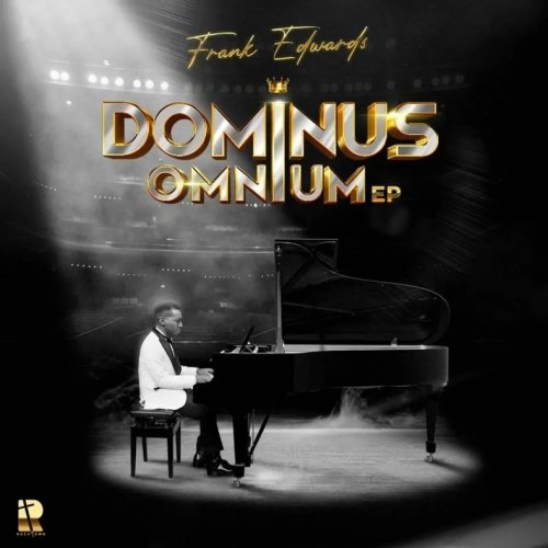 Dominus Omnium (Live) by Frank Edwards