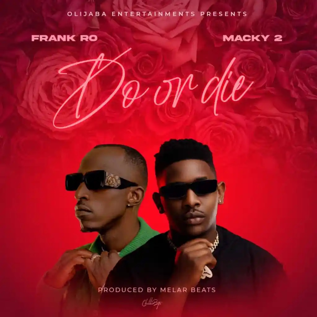 Do Or Die (Ft Macky 2)