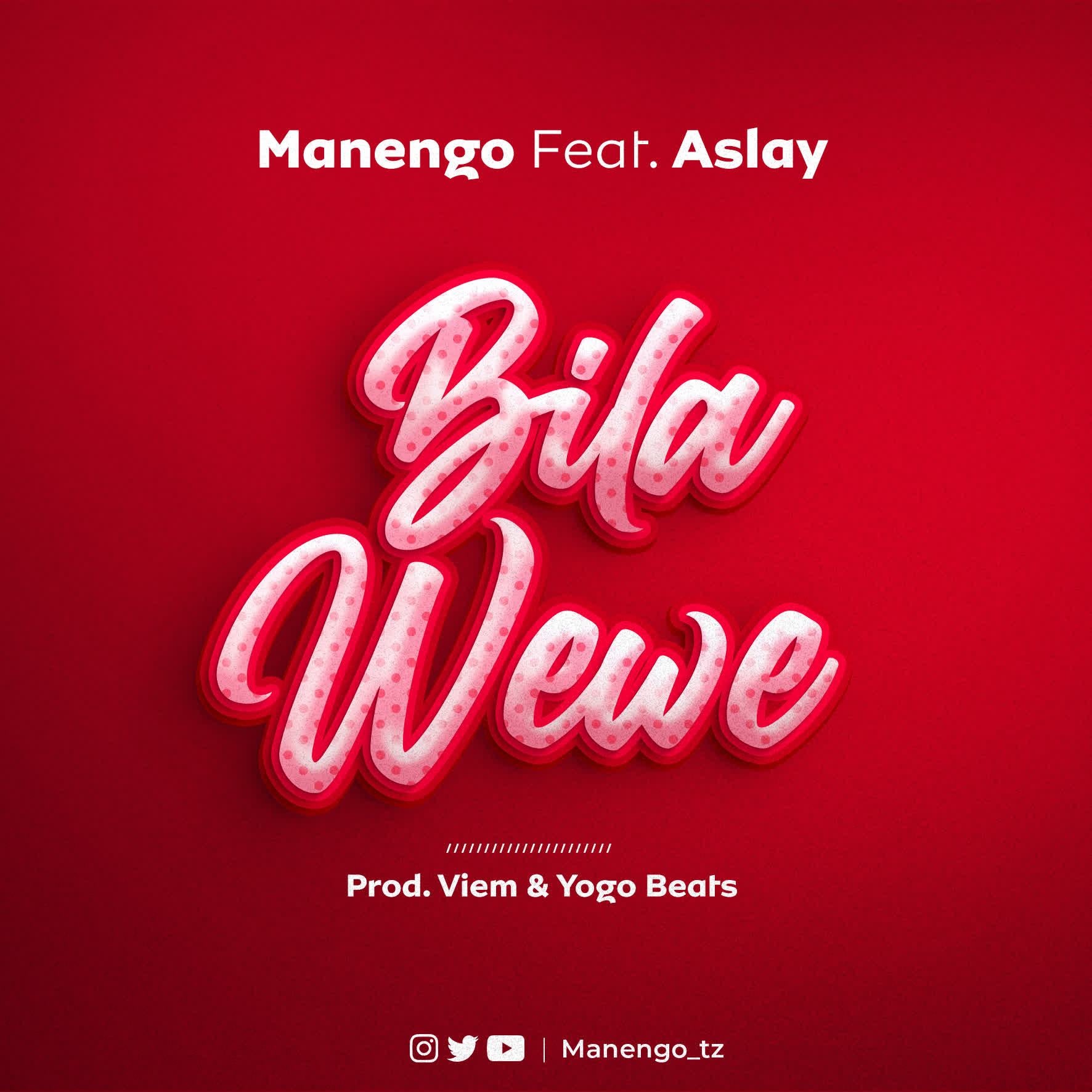 Bila Wewe (Ft Aslay)