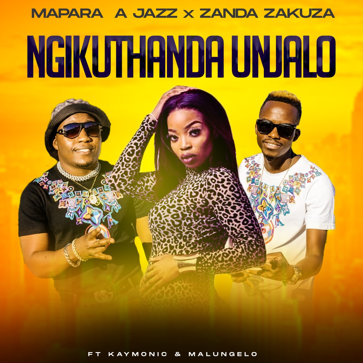 Ngikuthanda Unjalo (Ft Zanda Zakuza, Kymolic & Malungelo) by Mapara A ...